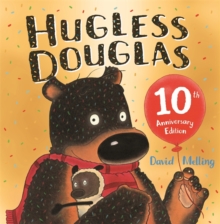 Cover of Hugless Douglas. This is the 10th Anniversary edition, so it's gold, with brown bear Douglas in the middle holdinga red balloon with 10 on it