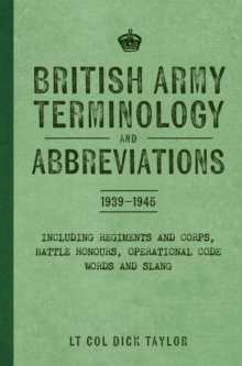 British Army Teminology and Abbreviations 1939-1945