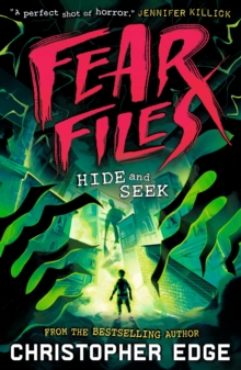 Fear Files: Hide & Seek