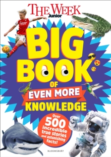 The Week Junior: Big Book of Even More Knowledge