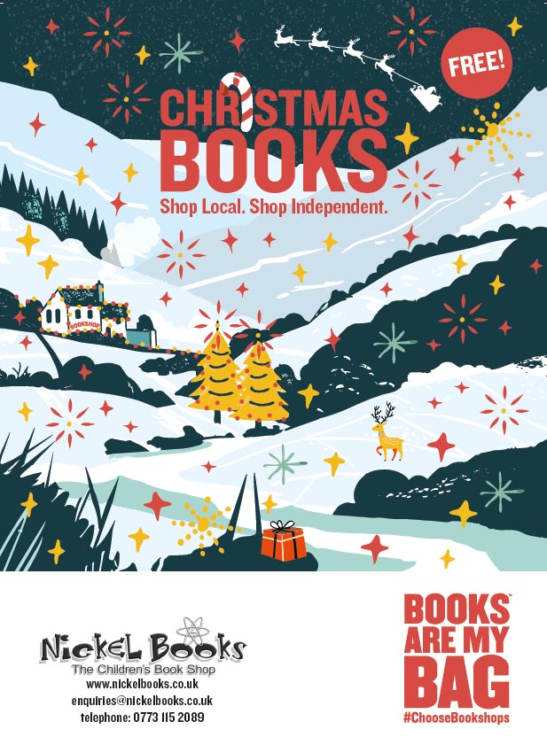 cover of the 2025 Christmas catalogue. The picture is of snow covered mountains with trees, and a workshop in the background. The words say Christmas Books, Shop Local, Shop independent. At the bottom of the page, the banner gives Nickel Books contact details - nickelbooks.co.uk, phone 07731152089, email enquiries@nickelbooks.co.uk, and the tag Books are my Bag.